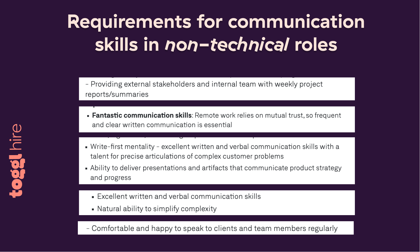 Almost every job description out there requires communication skills – from design to marketing to product management.