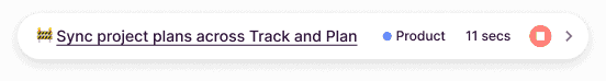 Navigate back to the task or project you were working on from the running timer bar